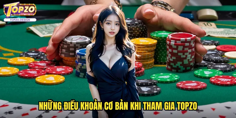 Điều Khoản Điều Kiện Topzo - Quy Tắc Sử Dụng Toàn Diện 1 Những Điều Khoản Cơ Bản Khi Tham Gia Topzo