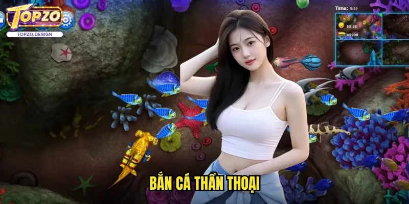 Bắn Cá Thần Thoại Topzo - Hành Trình Khám Phá Thế Giới Huyền Bí 1 bắn cá thần thoại
