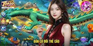 Bắn Cá Đổi Thẻ Cào