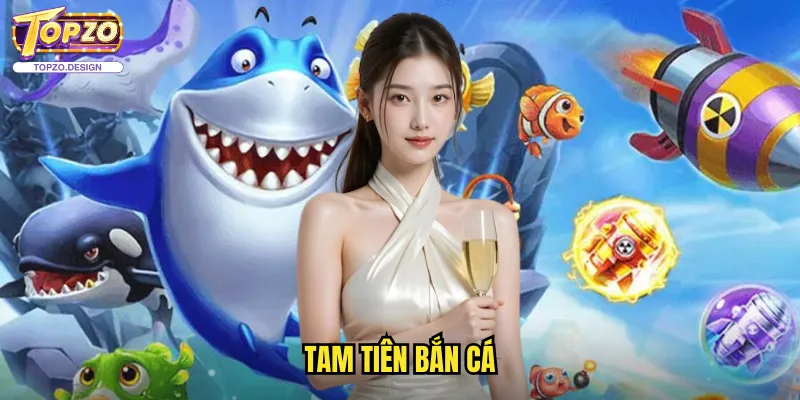 Tam Tiên Bắn Cá Topzo - Huyền Thoại Ba Vị Tiên Nhân Trong Trò Chơi Bắn Cá 1 Tam Tiên Bắn Cá