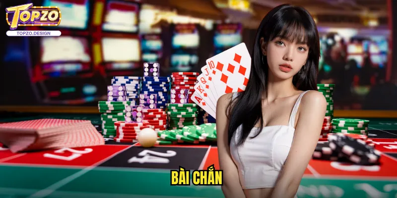 Bài Chắn Topzo - Trò Chơi Bài Truyền Thống Đầy Kích Thích 1 Bài chắn
