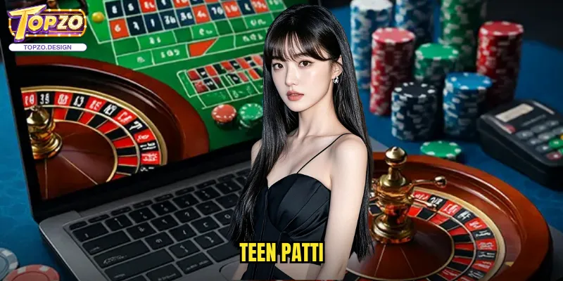 Teen Patti Tại Topzo - Poker Ấn Độ Với Phần Thưởng Hấp Dẫn 1 Teen Patti