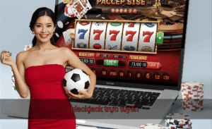 Blackjack trực tuyến