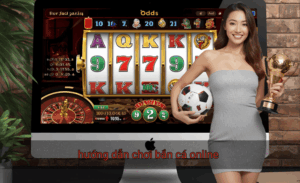 hướng dẫn chơi bắn cá online
